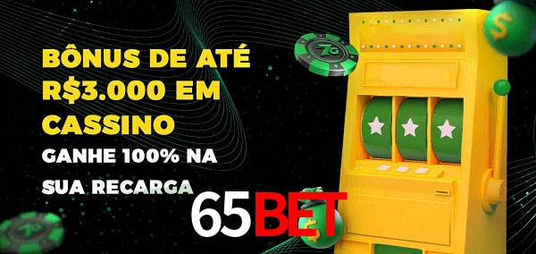 65BET melhor bônus de depósito